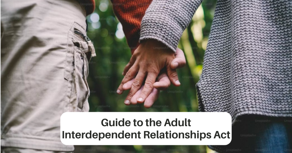 Guide to the Adult Interdependent Relationships Act
