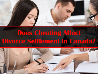 Does Cheating Affect Divorce Settlement in Canada Featured Image
