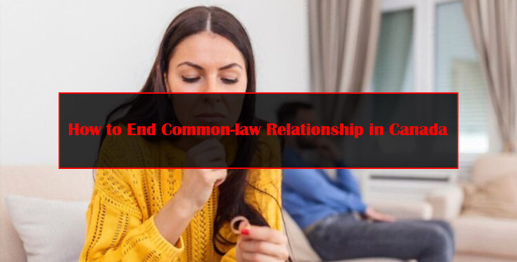 How to End Common-law Relationship in Canada Featured Image