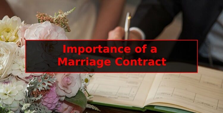 Importance of a Marriage Contract