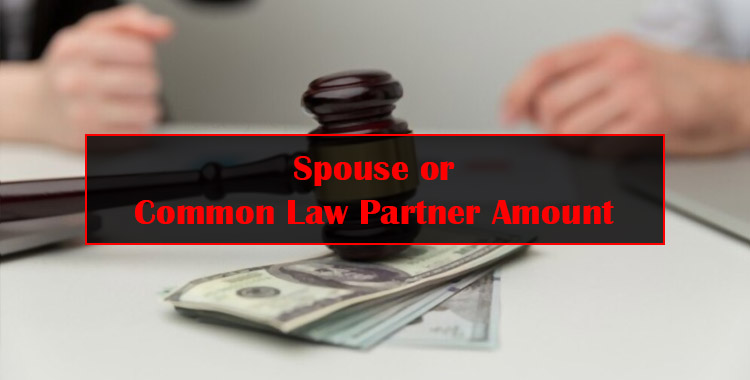 Spouse or Common Law Partner Amount Featured Image