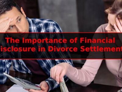 The Importance of Financial Disclosure in Divorce Settlements