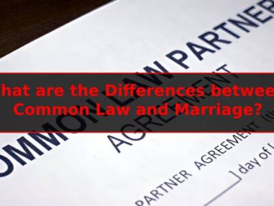 What are the Differences between Common Law and Marriage
