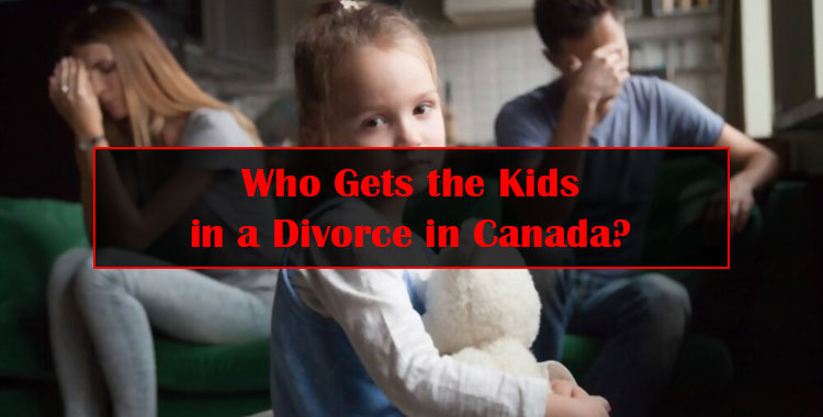 Who Gets the Kids in a Divorce in Canada Featured Image